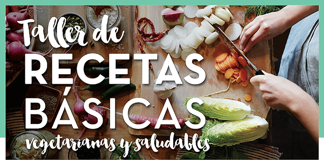 Taller de Recetas Básicas Vegetarianas